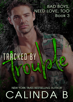 Tracked by Trouble by Calinda B