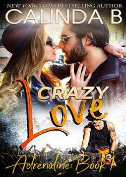 Crazy Love, Calinda B, Adrenaline Series