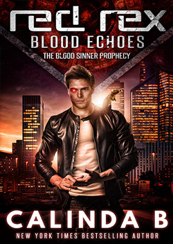 Red Rex: Blood Echoes by Calinda B