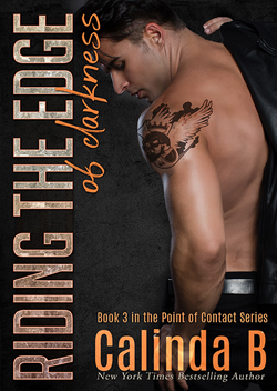 Riding the Edge of Darkness by Calinda B