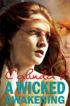 A Wicked Awakening